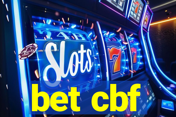 bet cbf
